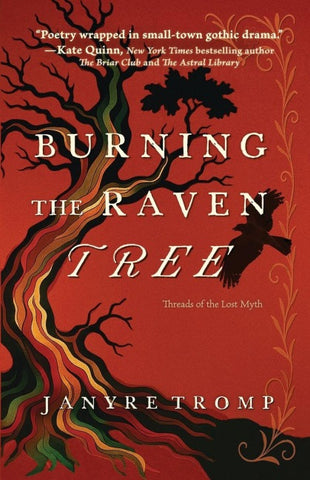 Burning the Raven Tree