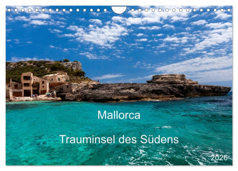 Mallorca - Trauminsel des Südens (Wandkalender 2026 DIN A4 quer), CALVENDO Monatskalender