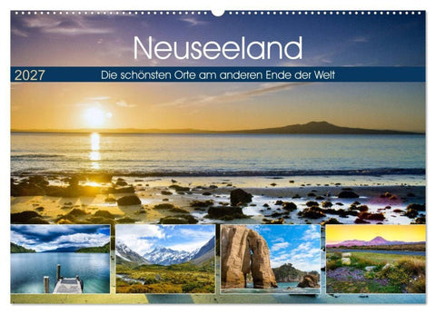 Neuseeland - Die schönsten Orte am anderen Ende der Welt (Wandkalender 2027 DIN A2 quer), CALVENDO Monatskalender