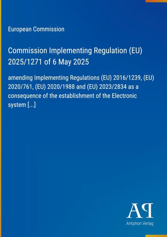 Commission Implementing Regulation (EU) 2025/1271 of 6 May 2025