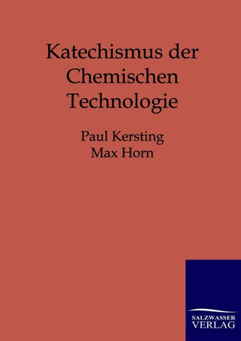 Katechismus der Chemischen Technologie