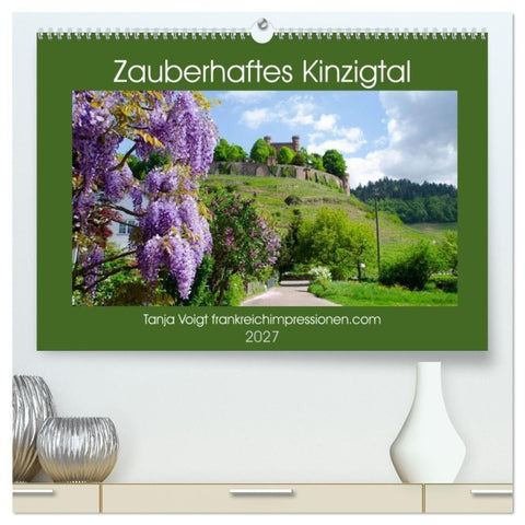 Zauberhaftes Kinzigtal (hochwertiger Premium Wandkalender 2027 DIN A2 quer), Kunstdruck in Hochglanz