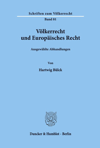 Völkerrecht und Europäisches Recht.