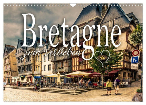 Bretagne zum Verlieben (Wandkalender 2027 DIN A3 quer), CALVENDO Monatskalender