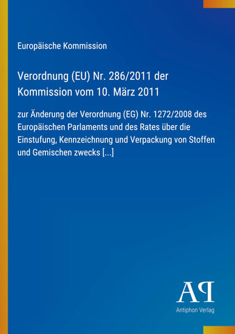 Verordnung (EU) Nr. 286/2011 der Kommission vom 10. März 2011