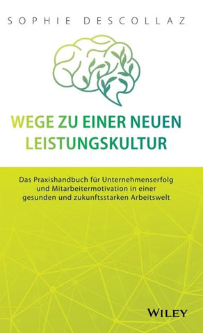 Wege zu einer neuen Leistungskultur