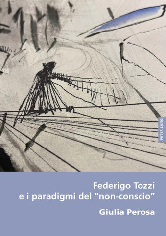 Federigo Tozzi e i paradigmi del “non-conscio”