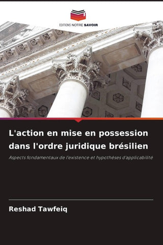 L'action en mise en possession dans l'ordre juridique brésilien