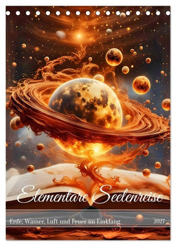 Elementare Seelenreise (Tischkalender 2027 DIN A5 hoch), CALVENDO Monatskalender