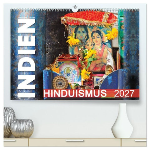 Indien - Hinduismus (hochwertiger Premium Wandkalender 2027 DIN A2 quer), Kunstdruck in Hochglanz