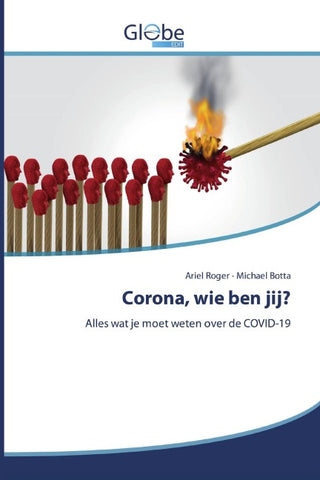 Corona, wie ben jij?