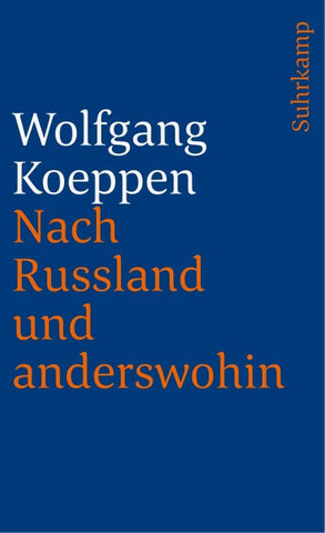 Nach Rußland und anderswohin