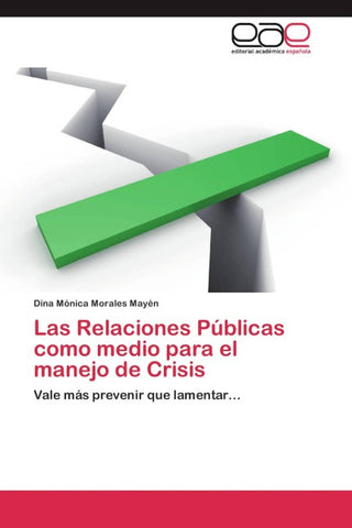 Las Relaciones Públicas como medio para el manejo de Crisis
