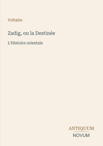 Zadig, ou la Destinée
