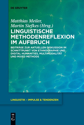 Linguistische Methodenreflexion im Aufbruch