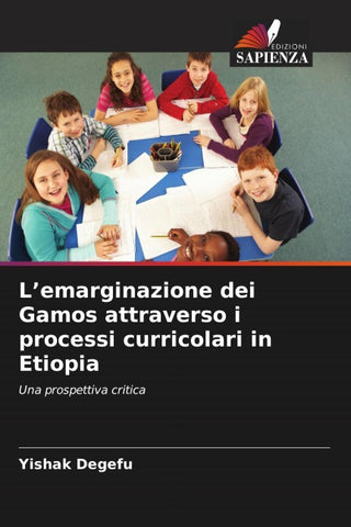 L'emarginazione dei Gamos attraverso i processi curricolari in Etiopia