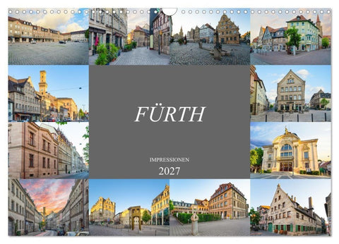 Fürth Impressionen (Wandkalender 2027 DIN A3 quer), CALVENDO Monatskalender