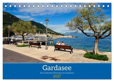 Gardasee - Die schönsten Momente am Gardasee (Tischkalender 2027 DIN A5 quer), CALVENDO Monatskalender