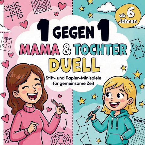 1 gegen 1 Mama & Tochter Duell