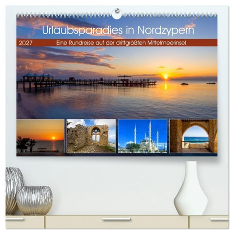 Urlaubsparadies in Nordzypern (hochwertiger Premium Wandkalender 2027 DIN A2 quer), Kunstdruck in Hochglanz