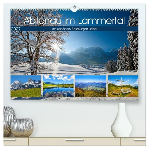 Abtenau im Lammertal (hochwertiger Premium Wandkalender 2027 DIN A2 quer), Kunstdruck in Hochglanz