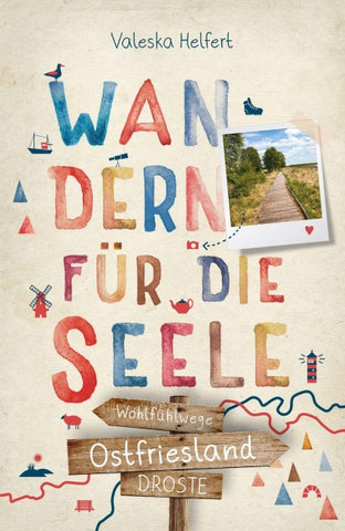 Ostfriesland. Wandern für die Seele