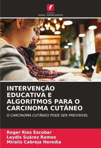 INTERVENÇÃO EDUCATIVA E ALGORITMOS PARA O CARCINOMA CUTÂNEO