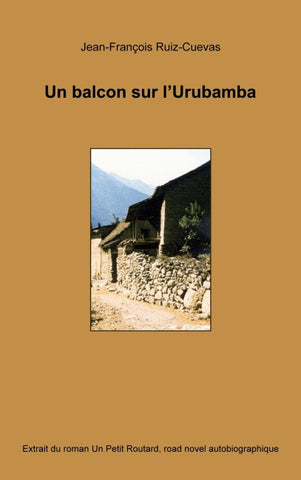Un balcon sur l'Urubamba