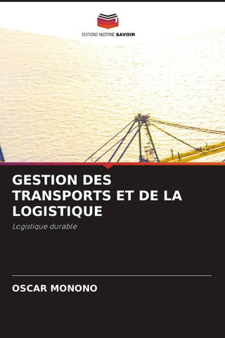 GESTION DES TRANSPORTS ET DE LA LOGISTIQUE
