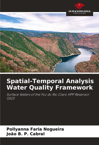 Spatial-Temporal Analysis Water Quality Framework
