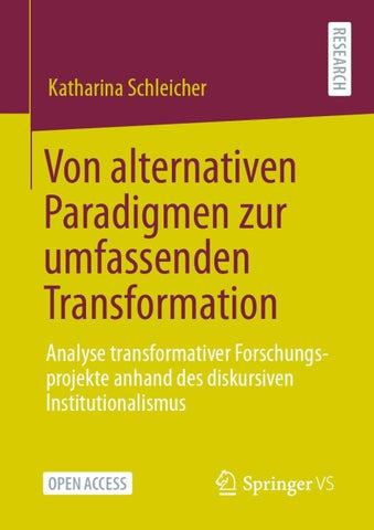 Von alternativen Paradigmen zur umfassenden Transformation