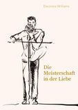Die Meisterschaft in der Liebe