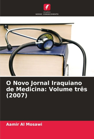 O Novo Jornal Iraquiano de Medicina: Volume três (2007)