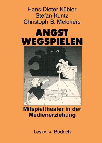 Angst wegspielen