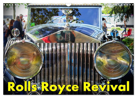 Rolls Royce Revival (Wandkalender 2026 DIN A3 quer), CALVENDO Monatskalender