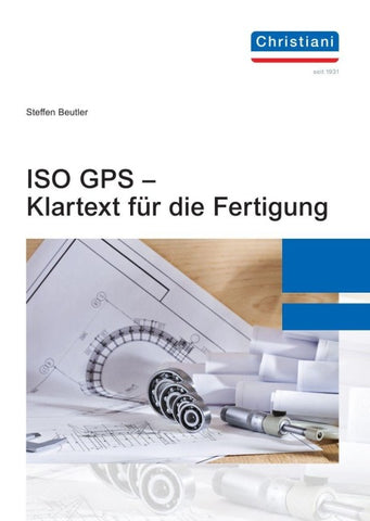 ISO GPS - Klartext für die Fertigung