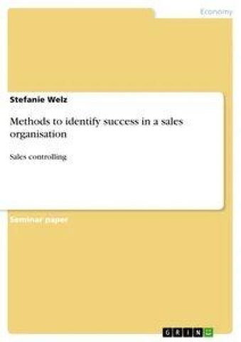Methods to identify success in a sales organisation