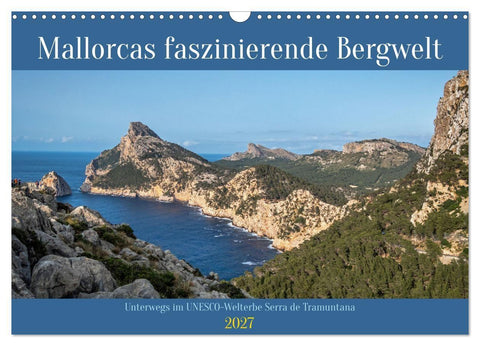 Mallorcas faszinierende Bergwelt (Wandkalender 2027 DIN A3 quer), CALVENDO Monatskalender