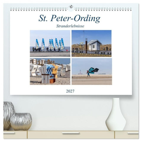 St. Peter-Ording Stranderlebnisse (hochwertiger Premium Wandkalender 2027 DIN A2 quer), Kunstdruck in Hochglanz