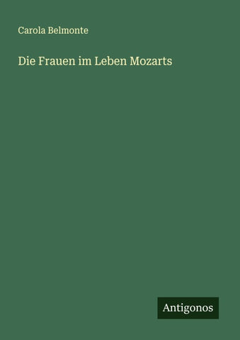 Die Frauen im Leben Mozarts