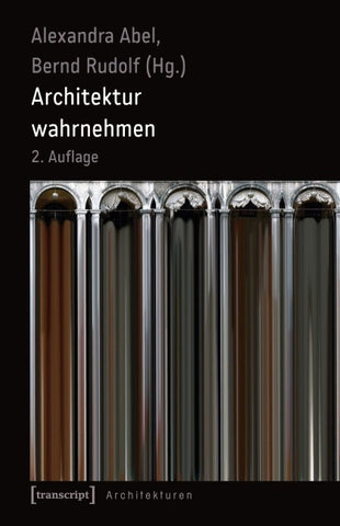 Architektur wahrnehmen (2. Aufl.)