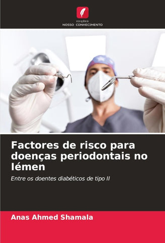 Factores de risco para doenças periodontais no Iémen