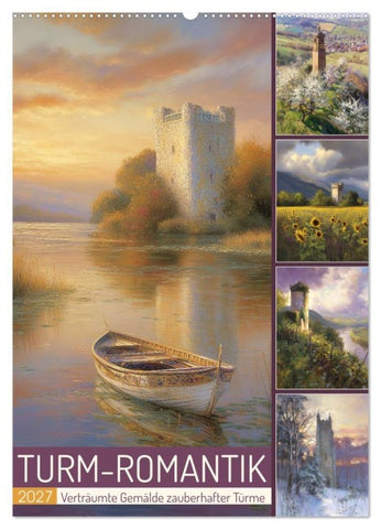 Turm-Romantik (Wandkalender 2027 DIN A2 hoch), CALVENDO Monatskalender