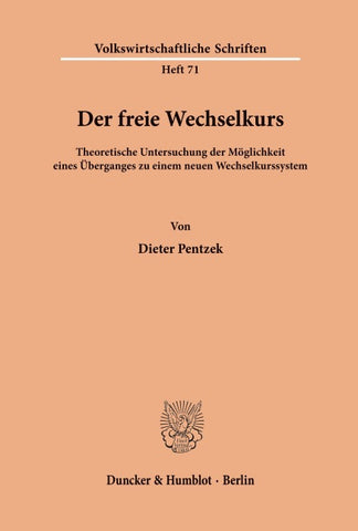 Der freie Wechselkurs.