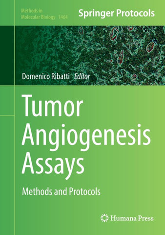 Tumor Angiogenesis Assays