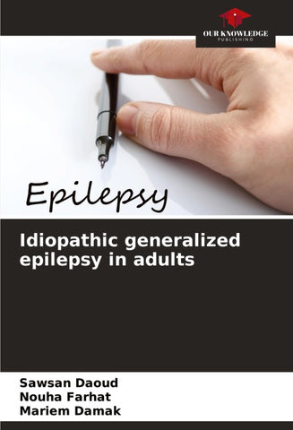 Idiopathic generalized epilepsy in adults
