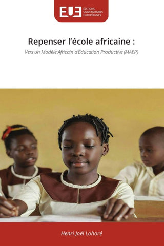 Repenser l'école africaine :