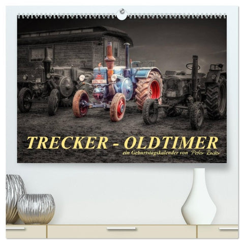 Trecker - Oldtimer / Geburtstagskalender (hochwertiger Premium Wandkalender 2026 DIN A2 quer), Kunstdruck in Hochglanz