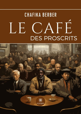 Le café des proscrits