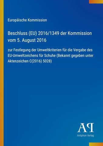 Beschluss (EU) 2016/1349 der Kommission vom 5. August 2016